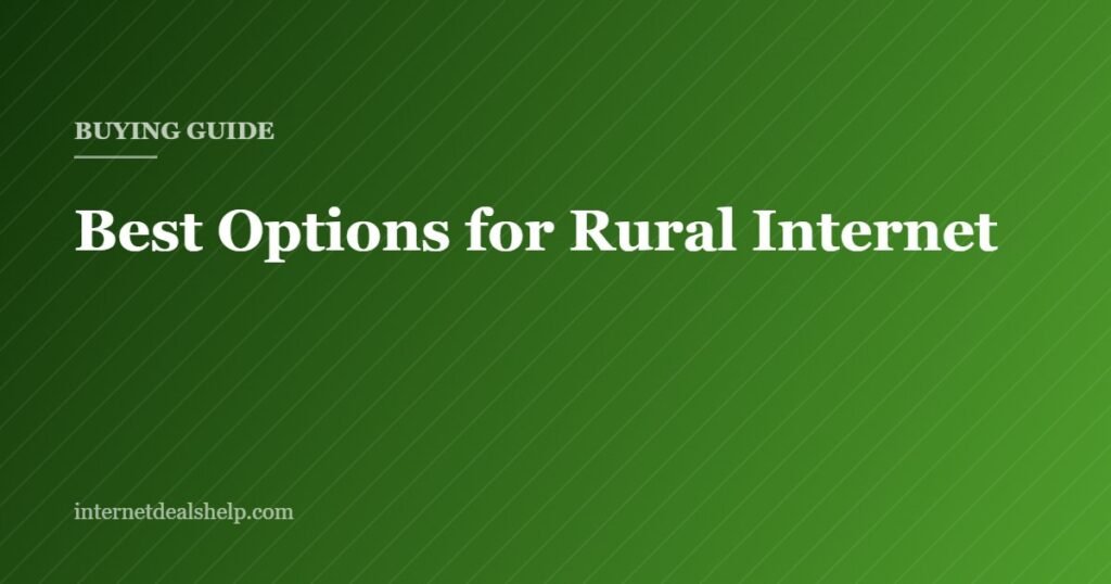Cover graphic for the Internet Deals Help guide to rural internet options including satellite and fixed wireless