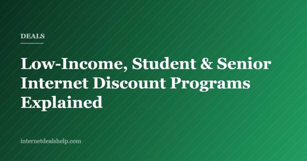 Cover graphic for the Internet Deals Help guide to low-income, student and senior internet discount programs