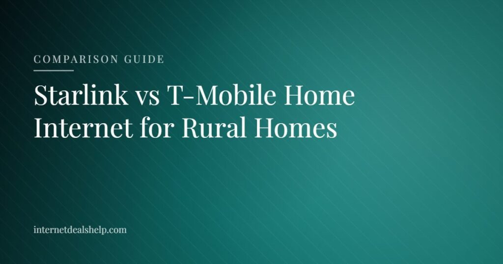 Comparison guide graphic for Starlink satellite internet versus T-Mobile 5G Home Internet for rural homes