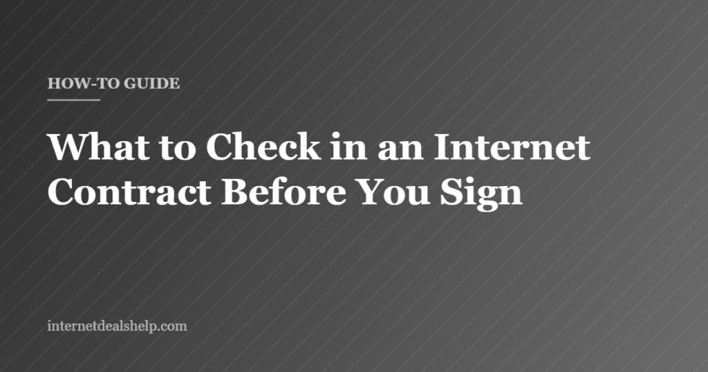 Cover graphic for the Internet Deals Help guide to reading an internet contract before signing