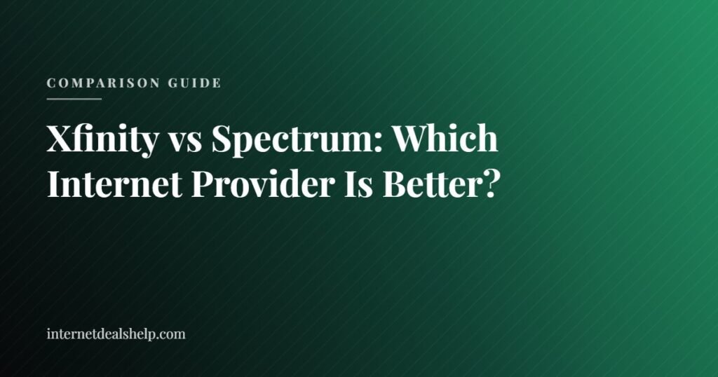 Comparison guide graphic for Xfinity versus Spectrum cable internet plans